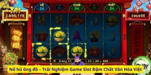 Nổ hũ ông đồ – Trải Nghiệm Game Slot Đậm Chất Văn Hóa Việt